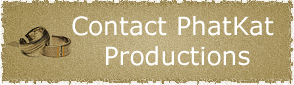 Contact PhatKat Productions Contact PhatKat Productions